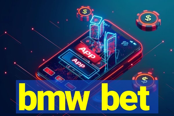 bmw bet